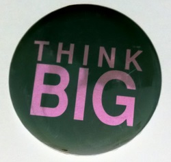 Think Big button