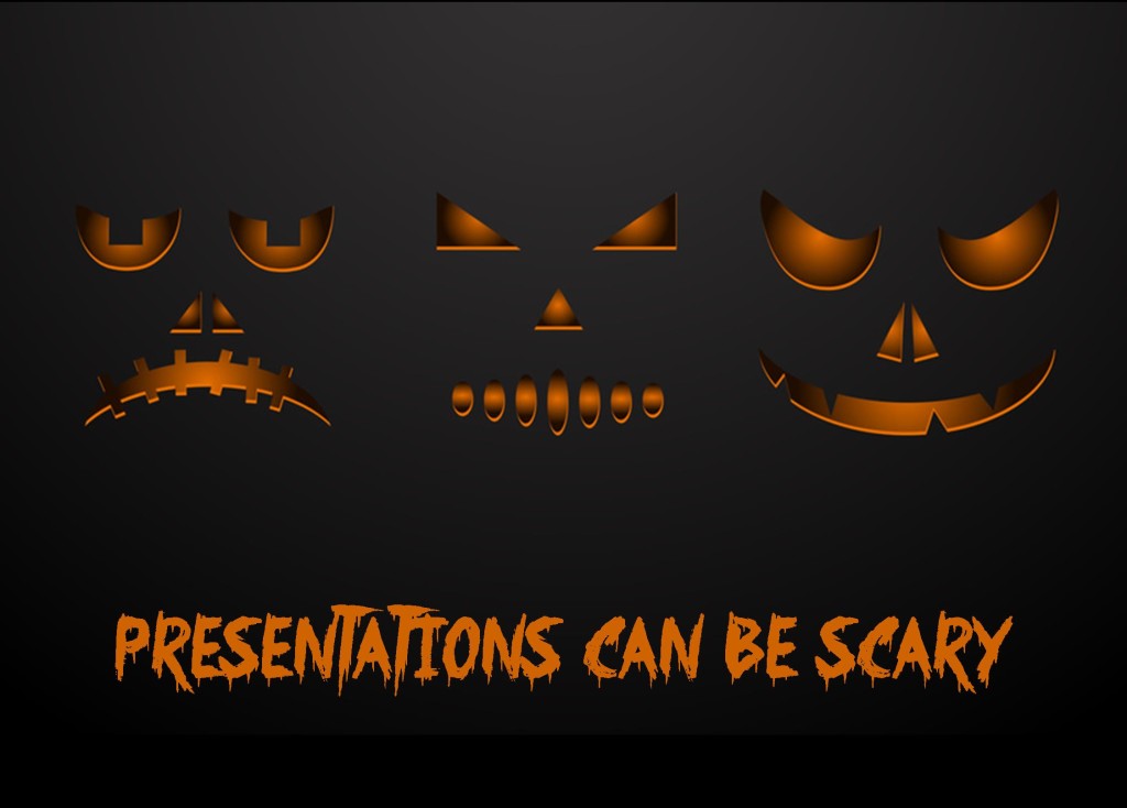 Halloween 2015 - Presentations Can Be Scary HIGH RES
